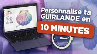 Personnaliser une guirlande en 10 minutes (tutoriel complet)