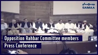 Opposition Rahbar Committee members Press Conference | SAMAA TV | 05 July 2019