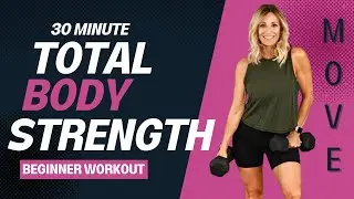 30 Minute Beginner Total Body Strength Workout | Dumbbell Total Body Workout