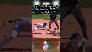 MLB Top Plays Of September 2025 Highlights