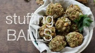 Stuffing Balls |  Inquiring Chef