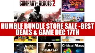 Humble Bundle Store December Sale Best Deals For Dec 17th | Darksiders Franchise Dont Starve & More