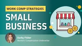Strategies to Write More Workers' Comp for Small Businesses