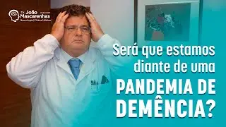 Estamos diante de uma nova pandemia? A demência é a doença a ser combatida em 2026?