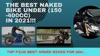 The best naked bike in light weight segment at 2021