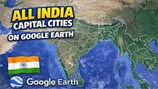 All Capital Cities of India on Google Maps