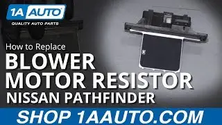 How to Replace Blower Motor Resistor 96-04 Nissan Pathfinder