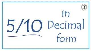 5/10 as a Decimal