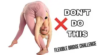 FLEXIBLE BRIDGE CHALLENGE 📊 Can You Handle This Insane Backbend Test?