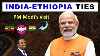 India and Ethiopia elevate ties to strategic partnership