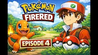 Pokemon Fire Red || Ep. 4