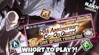 8TH ANNIVERSARY CO-OP QUEST!! Apakah Worth Spam Tiket di Quest ini?! - Bleach Brave Souls Indonesia