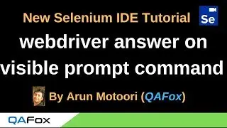 New Selenium IDE - Part 57 - webdriver answer on visible prompt Command