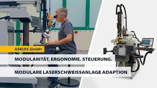Modulare Laserschwei&szlig;anlage f&uuml;r industrielle Pr&auml;zision vom Prototyp bis zur Serie | ASKIAS Adaption