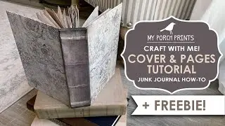 Craft With Me! | Junk Journal Cover & Pamphlet Stich Pages +FREEBIE | My Porch Prints Tutorials