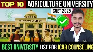 ✅ Top 10 Most Demanding Agriculture Universities in India | Best ICAR Colleges 2025