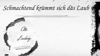 Schmachtend kr&uuml;mmt sich das Laub - Otto Ludwig - Gebet aus dem Buch 