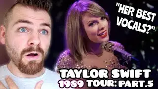 First Time EVER Reacting to Taylor Swift: The 1989 World Tour Live | Part 5 | REACTION!