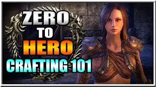 Академия Elder Scrolls Online &mdash; Руководство по основам крафта &mdash; От нуля до героя, эпизод 3