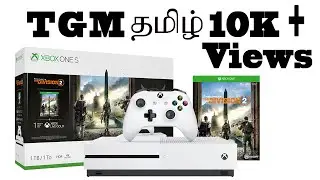 XBOX ONE S UNBOXING in Tamil | Tom Clancy's The Division 2 Bundle | TGM