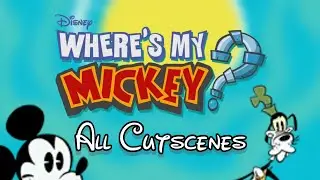 Where's My Mickey? - All Cutscenes