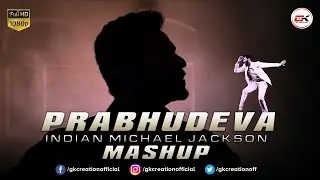Prabhudeva Dance Mashup | Indian Michael Jackson | GK CREATION