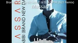 Massari - Brand New Day (DJ S4M-D & DJ ALLP3R 2k21 Remix)