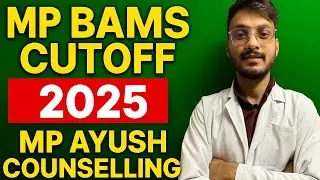 MP STATE GOVERNMENT BAMS CUTOFF || FIRST ROUND || MP AYUSH COUNCELLING || 