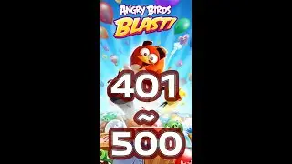 【ABB】アングリーバードブラスト　レベル401～500　のハード面　－　Angry Birds Blast  Level 401-500 - iOS/Android