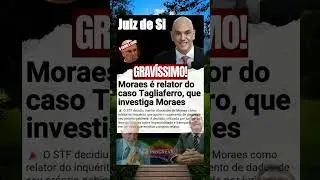 Moraes &eacute; relator do caso que investiga... o pr&oacute;prio Moraes