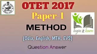 OTET 2017 | Paper 1 | Method- Odia, English, MTH, EVS | Question Answer | Episode 26