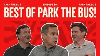 BEST OF PARK THE BUS FROM 2025 | Episode 30