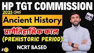 HP TGT COMMISSION 2025|Ancient History|#gk  #hptgtcommission#hptgt#hprca#hptgtarts#hp||