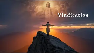 Vindication | End Times Gospel Worship Song About the Return of Jesus (Revelation 1:7) #gospelmusic