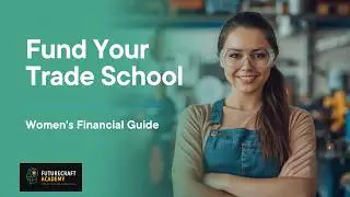 Trade School for Women Doesn't Have to Cost Anything