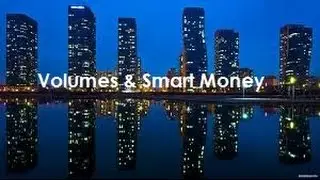 Volumes & Smart Money. Занятие 3 с Дмитрием Зеландом