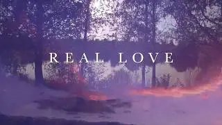 Eric Lumiere - Real Love [Official Lyric Video]