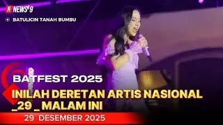 Deretan Artis Nasional Tampil Malam Ini di Royal Stage BATFEST 2025 #batfest2025 #news 