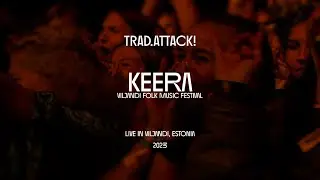 TRAD.ATTACK! - Keera  (Live 2023)