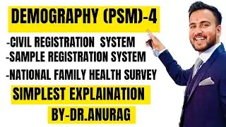 Civil Registration System//Sample Registration System//National Family Health Survey//PSM Lectures