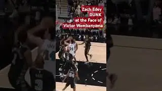 Zach Edey Dunk at the Face of Victor Wembanyama