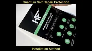 Quantum Self Repair | Flexible Hydrogel Film | Fastest Self Healing Protection | Installation Method
