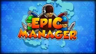 Epic Manager Official Early Access Trailer