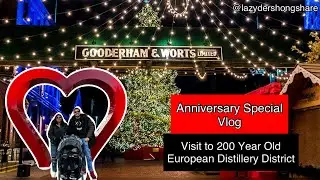 Our Wedding Anniversary Trip Special Vlog॥ কী আছে ২০০ বছর পুরোনো European Distillery District-এ?