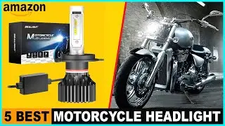 Top 5 Best Motorcycle Headlight