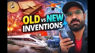 Old Vs New Great Inventions of China - Talha Vlogs From China