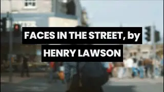 Balladino - Faces in the Street (Henry Lawson) - Music & Lyrics