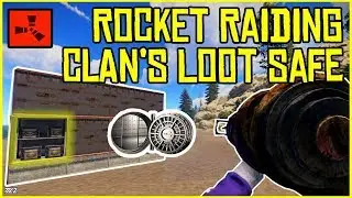 ROCKET RAIDING A RICH Clan's LOOT Deposit Box!! - RUST (Part 6 EPIC FINALE)
