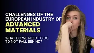 Can Europe Stay Ahead in Advanced Materials? State of the Industry, Its Challenges and Opportunities