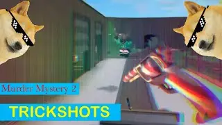Another Insane TRICKSHOT MONTAGE In Murder Mystery 2